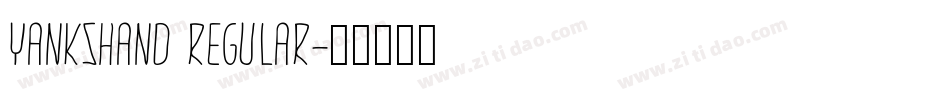 YanksHand Regular字体转换